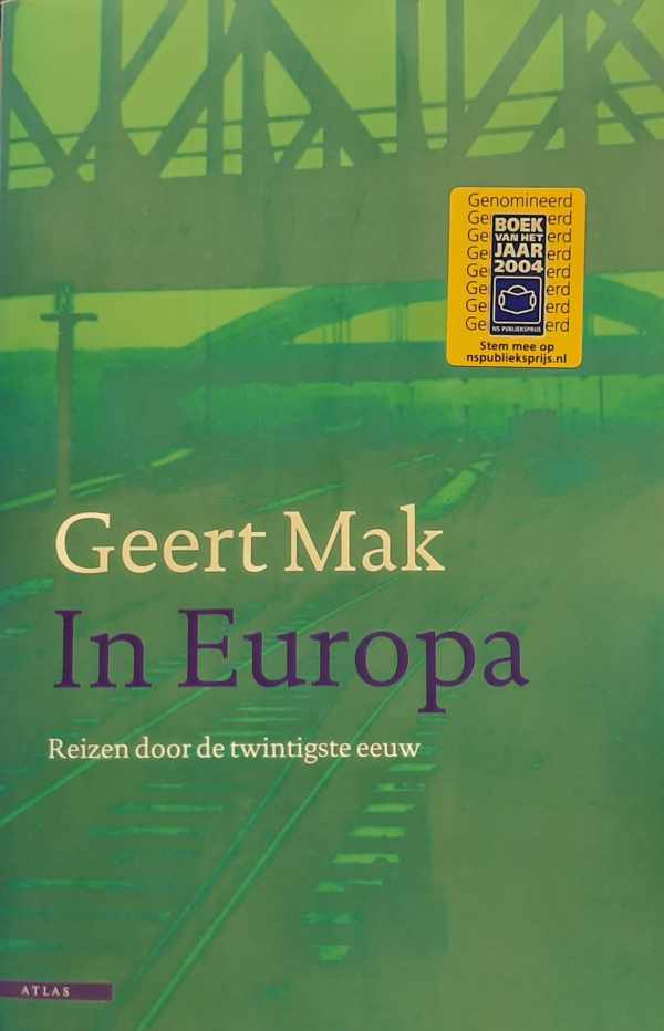 Book cover 202402061537: MAK Geert | In Europa - reizen door de twintigste eeuw