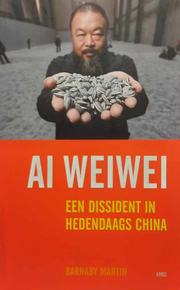 Book cover 202402081612: WEIWEI Ai | Een dissident in hedendaags China