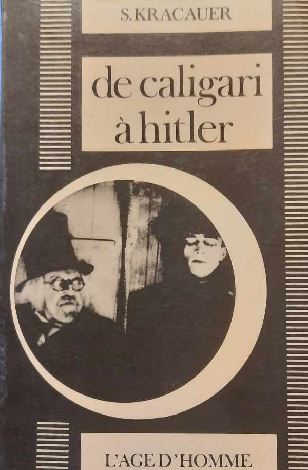 Book cover 202402201723: KRACAUER Siegfried | De Caligari à Hitler. Une histoire psychologique du cinéma allemand.