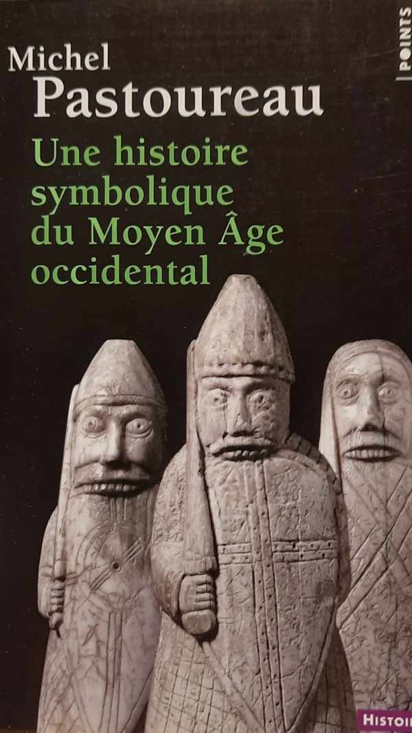 Book cover 202402221726: PASTOUREAU Michel | Une histoire symbolique du Moyen Âge occidental