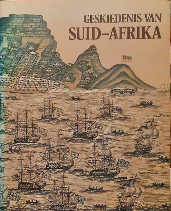 Book cover 202402221731: DE KOCK W.J. | Geskiedenis van Suid-Afrika