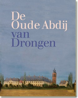 Book cover 202402261101: DECAVELE Johan, DE MAEYER Jan, QUAGHEBUER Patricia, TRIO Paul   | De Oude Abdij van Drongen. Elf eeuwen geschiedenis.