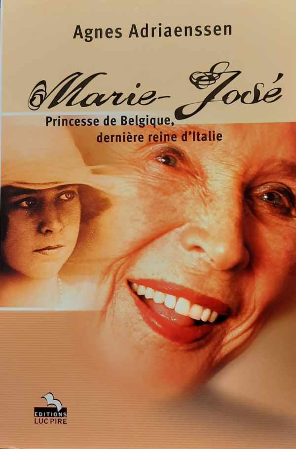 Book cover 202402261721: ADRIAENSSEN Agnès | Marie-José, princesse de Belgique, dernière reine d