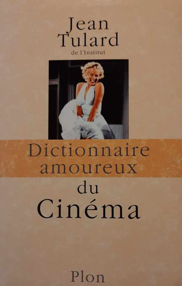 Book cover 202402261801: TULARD Jean | Dictionnaire amoureux du cinéma