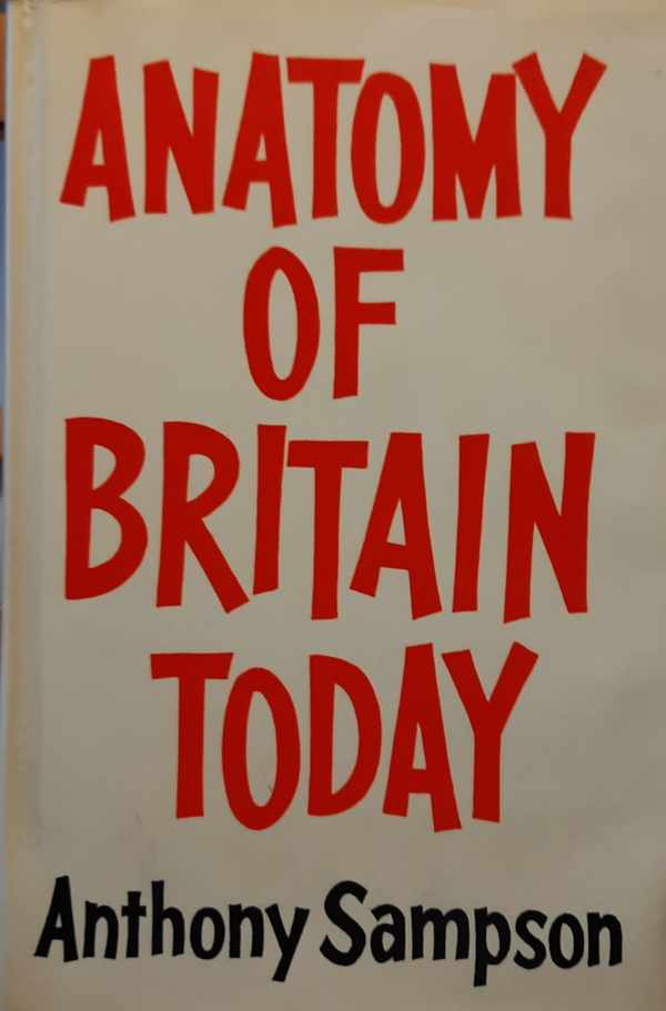 Book cover 202402261815: SAMPSON Anthony | Anatomy of Britain today