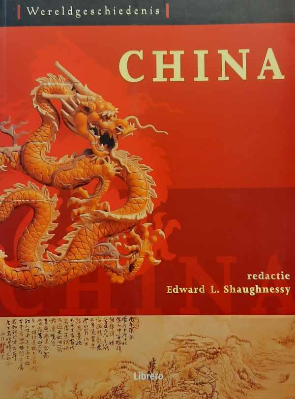 Book cover 202402291609: SHAUGHNESSY Edward L. (red.) | China (wereldgeschiedenis)