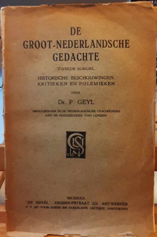 Book cover 202403181712: GEYL P. | De Groot-Nederlandsche gedachte