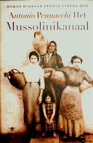 Book cover 202403221807: PENNACCHI Antonio | Het Mussolinikanaal (vert. van Canale Mussolini - 2010)