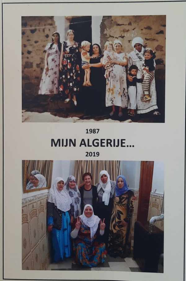 Book cover 202404031646: Ann Driessen | Mijn Algerije... - Souad, Gallia, Hanifa, Nora, Chafeia, Ali, Moussa, Farid, Omar, Aïssa, Aziz en vele anderen : 1987-1988, 2014-2019