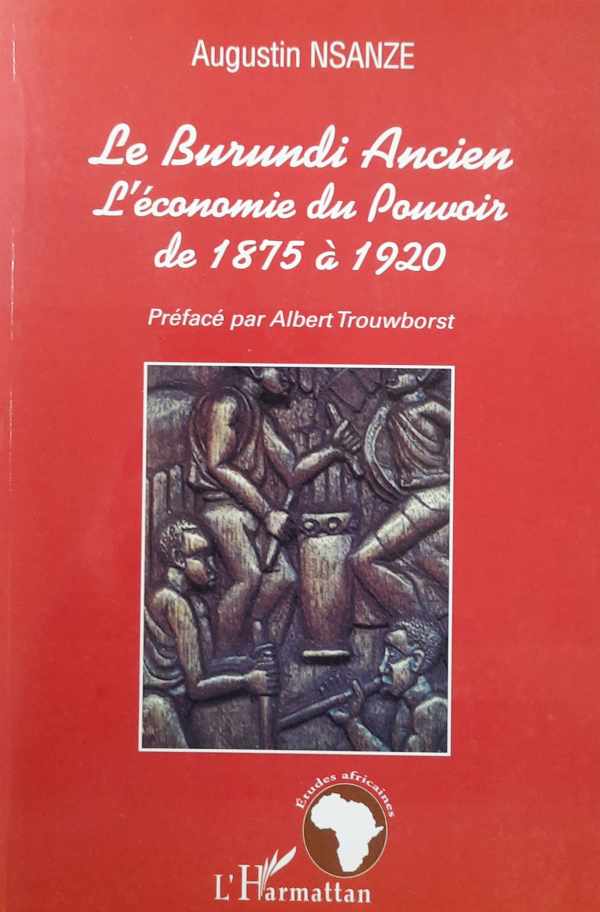 Book cover 202404031711: NSANZE Augustin | Le Burundi ancien - l