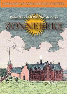 Book cover 202404031820: DONCHE Pieter, VAN DE CRUYS Marc | De Onze-Lieve-Vrouweabdij van Zonnebeke - Heraldiek van Abdijen en Kloosters nr 29