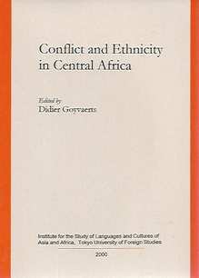 Book cover 202404051734: GOYVAERTS Didier (editor) | Conflict and ethnicity in Central Africa