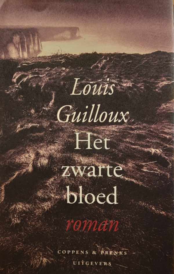 Book cover 202404082247: GUILLOUX Louis | Het zwarte bloed (vertaling van Le sang noir - 1935) - roman