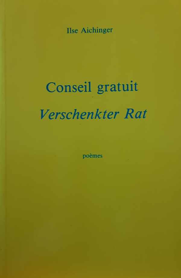 Book cover 202404091646: AICHINGER Ilse | Conseil gratuit. Verschenkter Rat