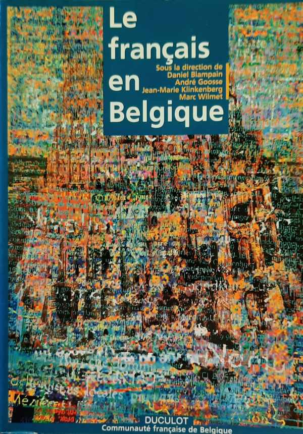 Book cover 202404151720: GOOSSE André | Le français en Belgique - Une communauté, une langue