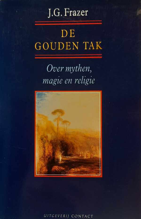 Book cover 202404151730: James George Frazer | De gouden tak - over mythen, magie en religie 