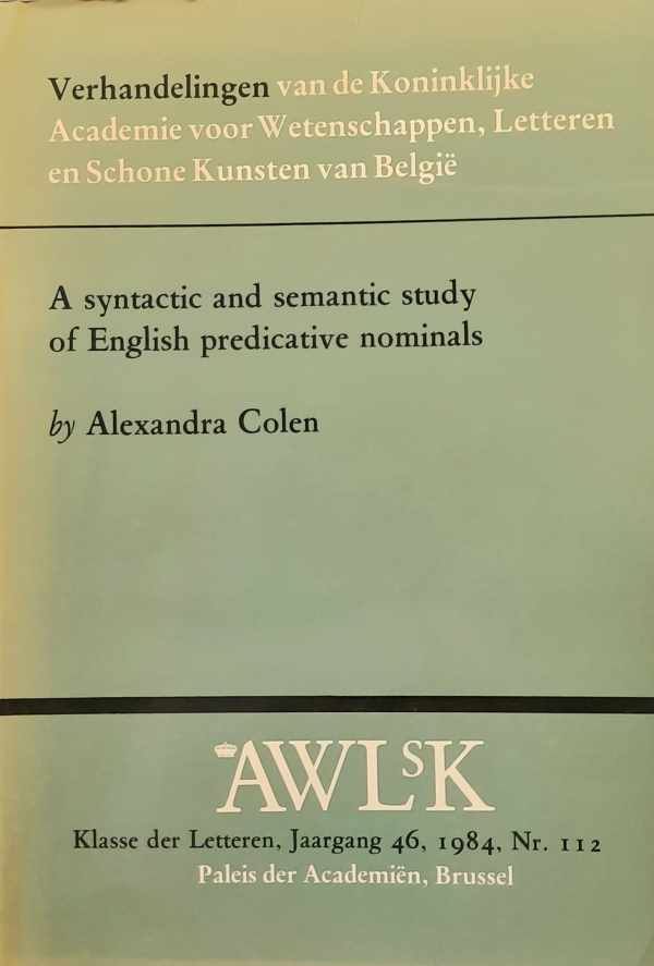 Book cover 202404201746: COLEN Alexandra | A syntactic and semantic study of English predicative nominals