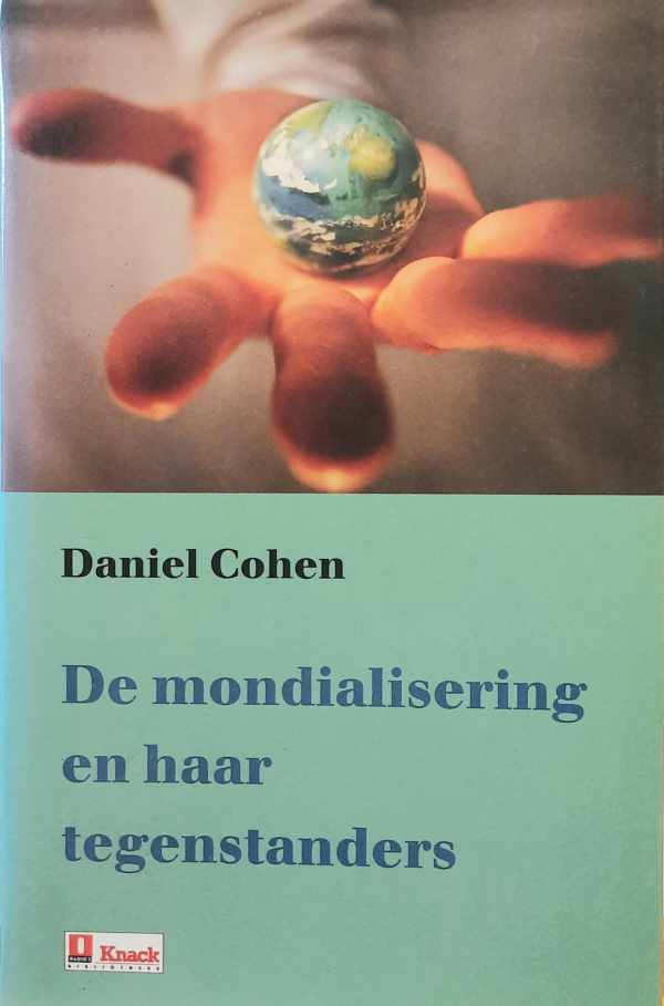 Book cover 202404231603: COHEN Daniel | De mondialisering en haar tegenstanders