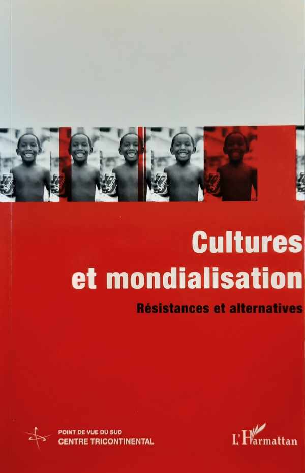 Book cover 202404231621: Centre tricontinental (Louvain-la-Neuve, Belgium) | Cultures et mondialisation - résistances et alternatives
