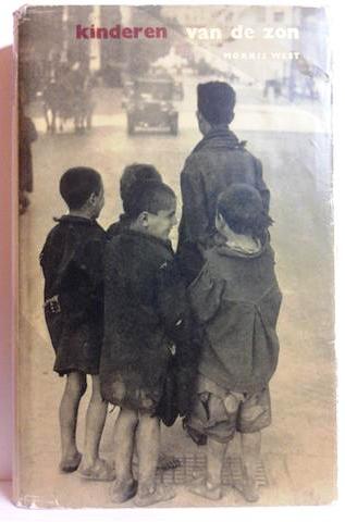 Book cover 202404232330: WEST Morris  | Kinderen van de zon. Noodkreet uit Napels (vertaling van Children of the Sun: The Slum Dwellers of Naples - 1957)