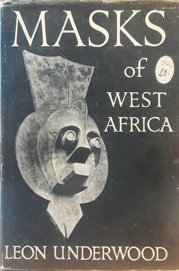 Book cover 202404241617: UNDERWOOD Leon | Masks of West Africa