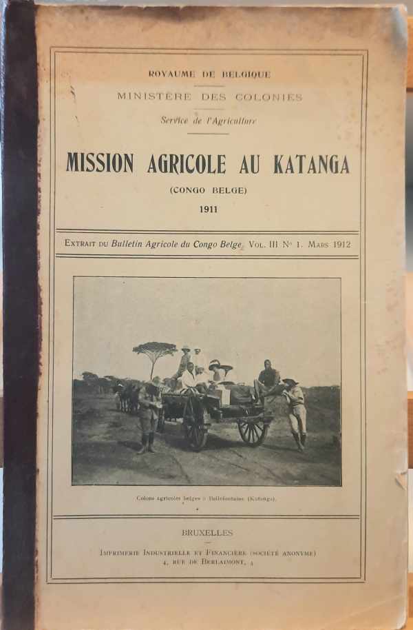 Book cover 202404241640: Ministère de colonies | Mission Agricole au Katanga (Congo Belge)