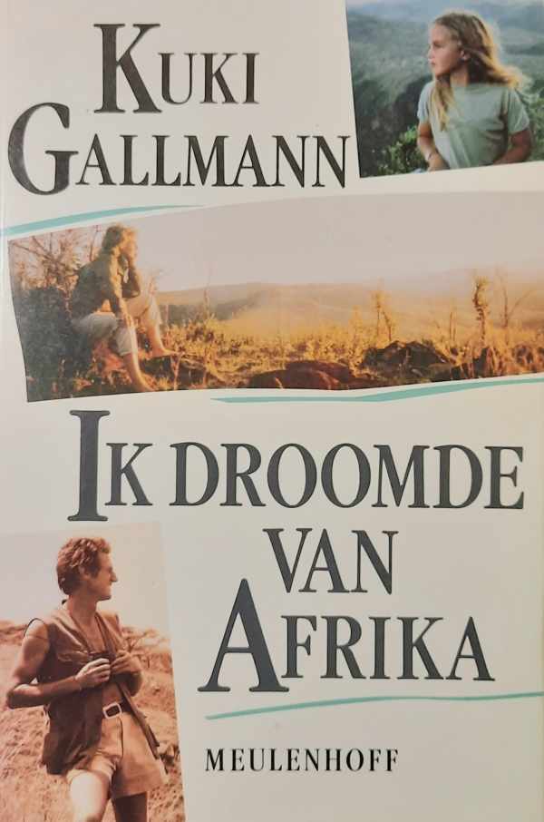 Book cover 202405020047: GALLMANN Kuki | Ik droomde van Afrika. Autobiografie.