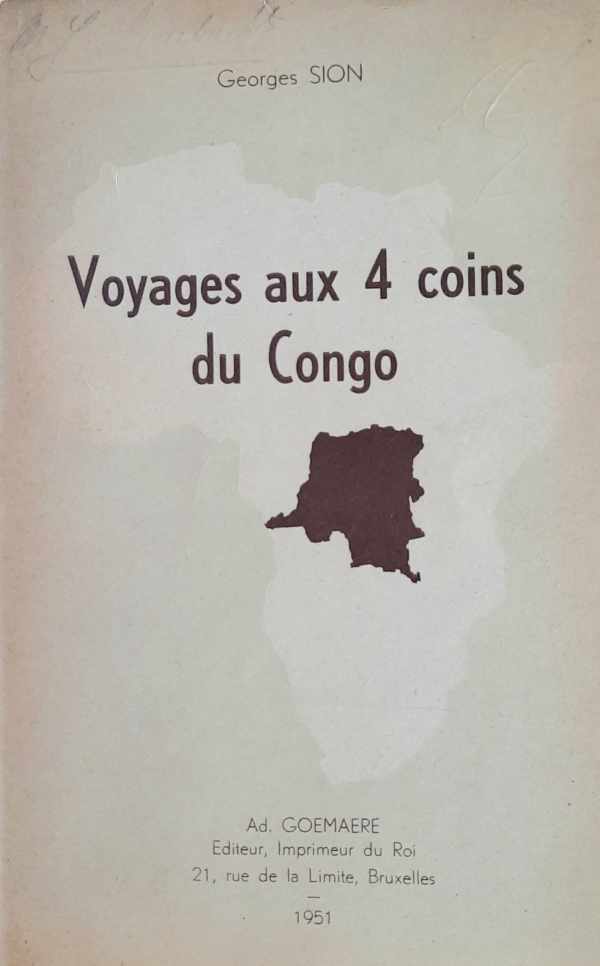 Book cover 202405071817: SION Georges | Voyages aux 4 coins du Congo