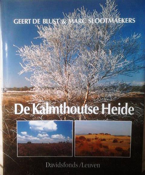 Book cover 202405072238: DE BLUST Geert & SLOOTMAEKERS Marc (fotografie) | De Kalmthoutse Heide