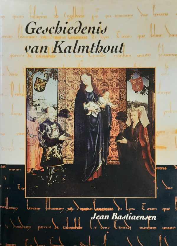 Book cover 202405072237: BASTIAENSEN Jean | Geschiedenis van Kalmthout