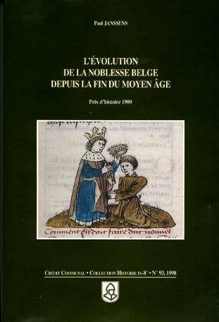 L'évolution de la Noblesse belge depuis la fin du Moyen Âge