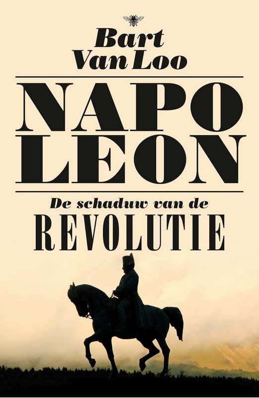 Napoleon - De schaduw van de revolutie