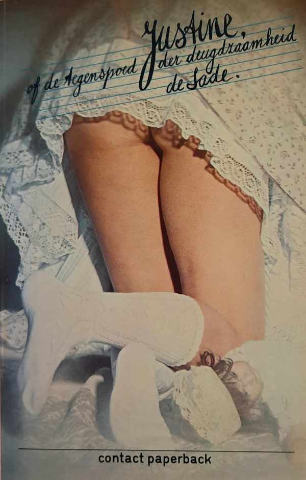 Book cover 202502231737: DE SADE D.A.F. | Justine of de tegenspoed der deugdzaamheid (vertaling van Justine, ou Les Malheurs de la Vertu - 1791)