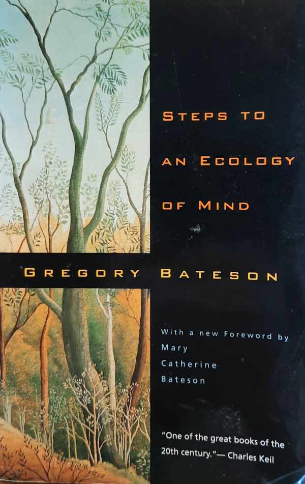 Book cover 202505191530: BATESON Gregory | Steps to an Ecology of Mind - Collected Essays in Anthropology, Psychiatry, Evolution, and Epistemology