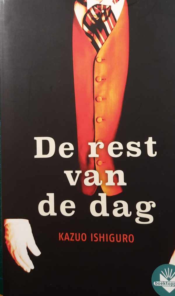 Book cover 202512082347: ISHIGURO Kazuo | De rest van de dag (vertaling van The Remains of the Day - 1989)