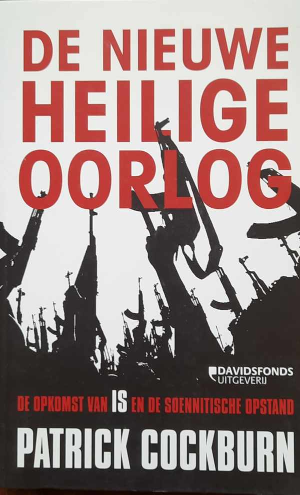Book cover 202512191334: COCKBURN Patrick | De nieuwe Heilige Oorlog - De opkomst van IS en de soennitische opstand