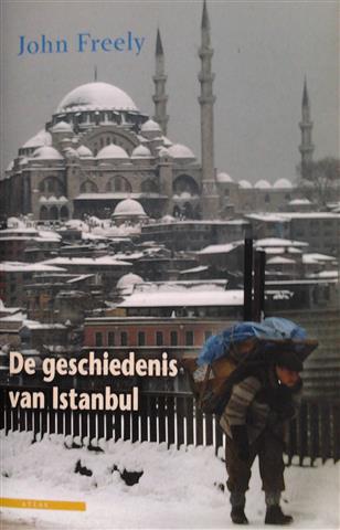 Book cover 202512232221: FREELY John | De geschiedenis van Istanbul