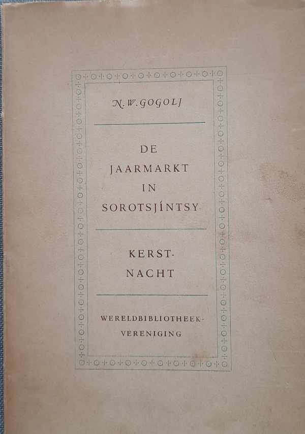 Book cover 42911: GOGOLJ N.W. | De Jaarmarkt in Sorotsjintsy. Kerstnacht.