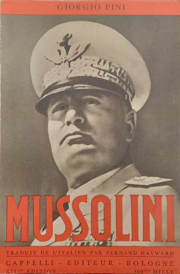 Book cover 44403: PINI Giorgio | Mussolini. Traduit de l