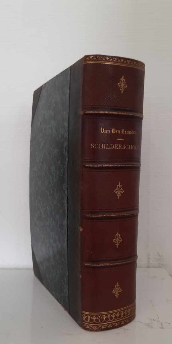 Book cover 5: VAN DEN BRANDEN F. Jos. [adjunct-archivaris der Stad Antwerpen] | Geschiedenis der Antwerpsche Schilderschool.
