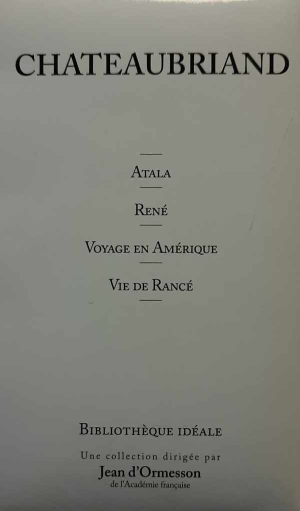 Book cover 75511: CHATEAUBRIAND | ATALA - RENE - VOYAGE EN AMERIQUE - VIE DE RANCE